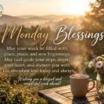 150+ Monday Blessings Images, Prayers & Wishes